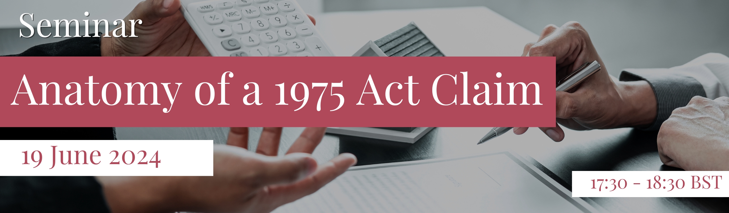 Signup for the event: Anatomy of a 1975 Act Claim