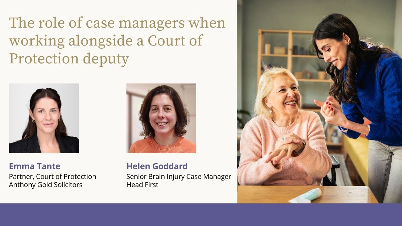 The role of case managers when working alongside a Court of Protection deputy (1)